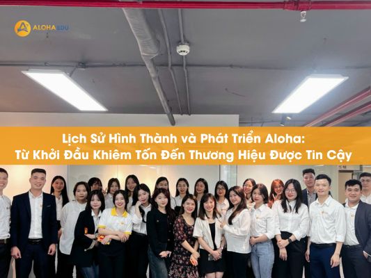 Lịch Sử Hình Thành và Phát Triển Aloha: Từ Khởi Đầu Khiêm Tốn Đến Thương Hiệu Được Tin Cậy